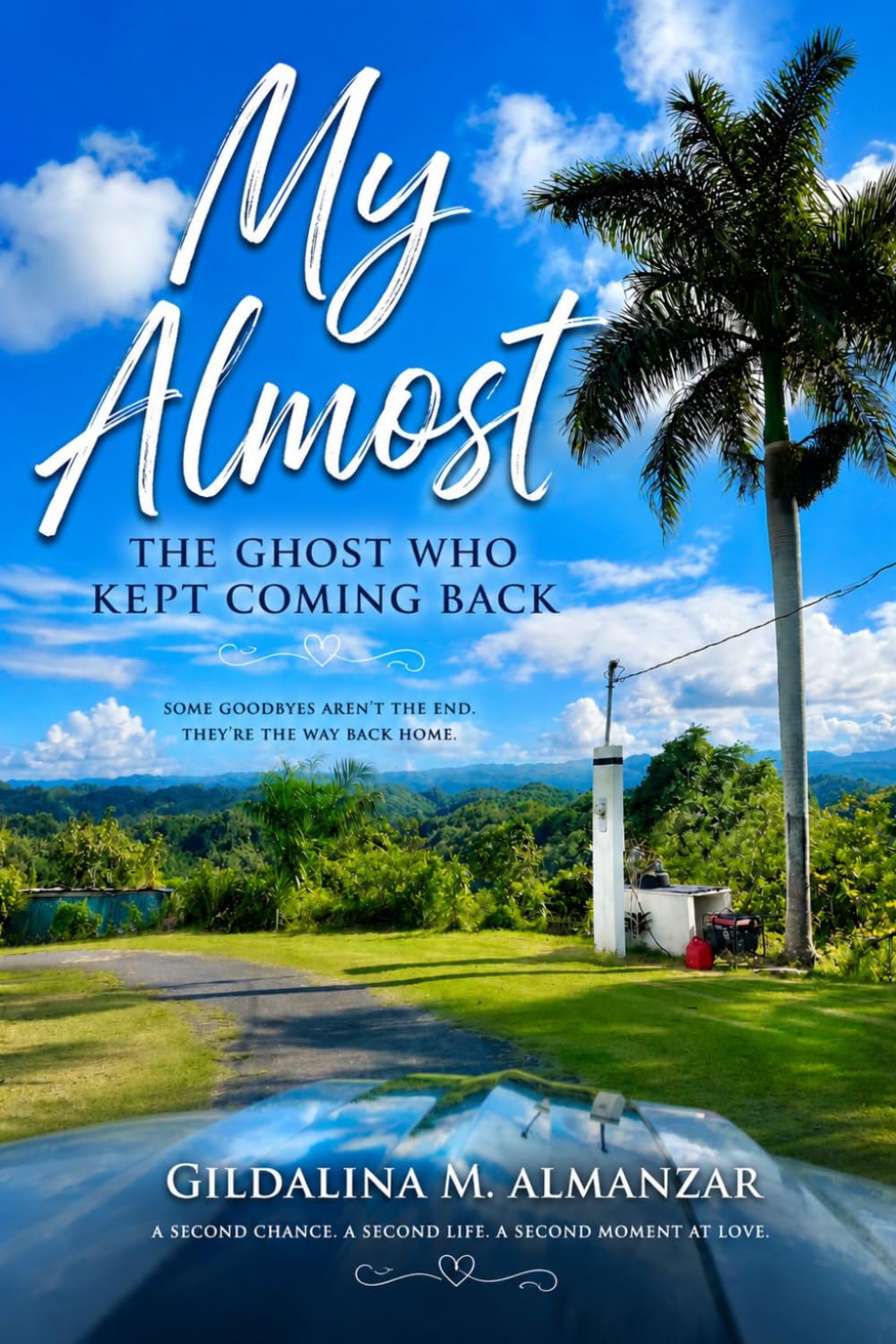 My Almost: The Ghost Who Kept Coming Back