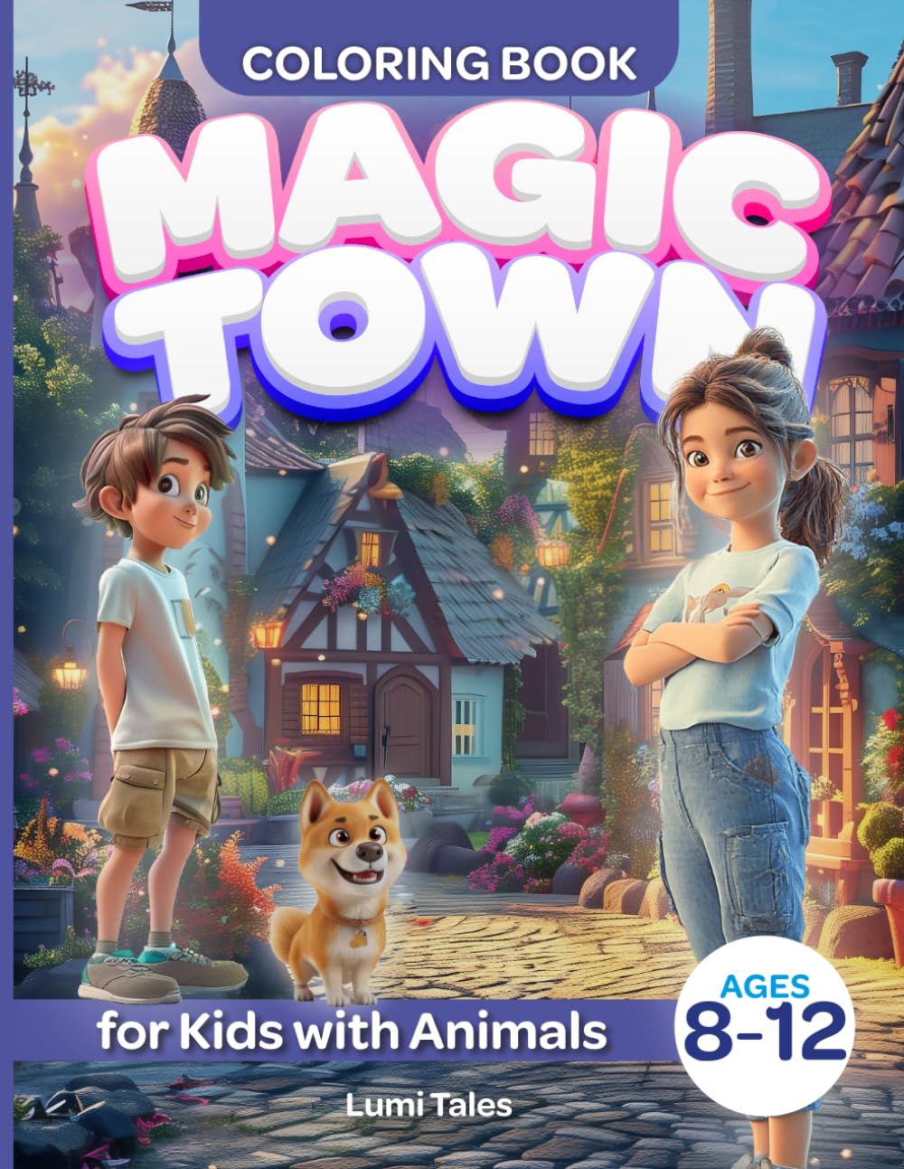 Magic Town: Coloring Book for Kids with Animals