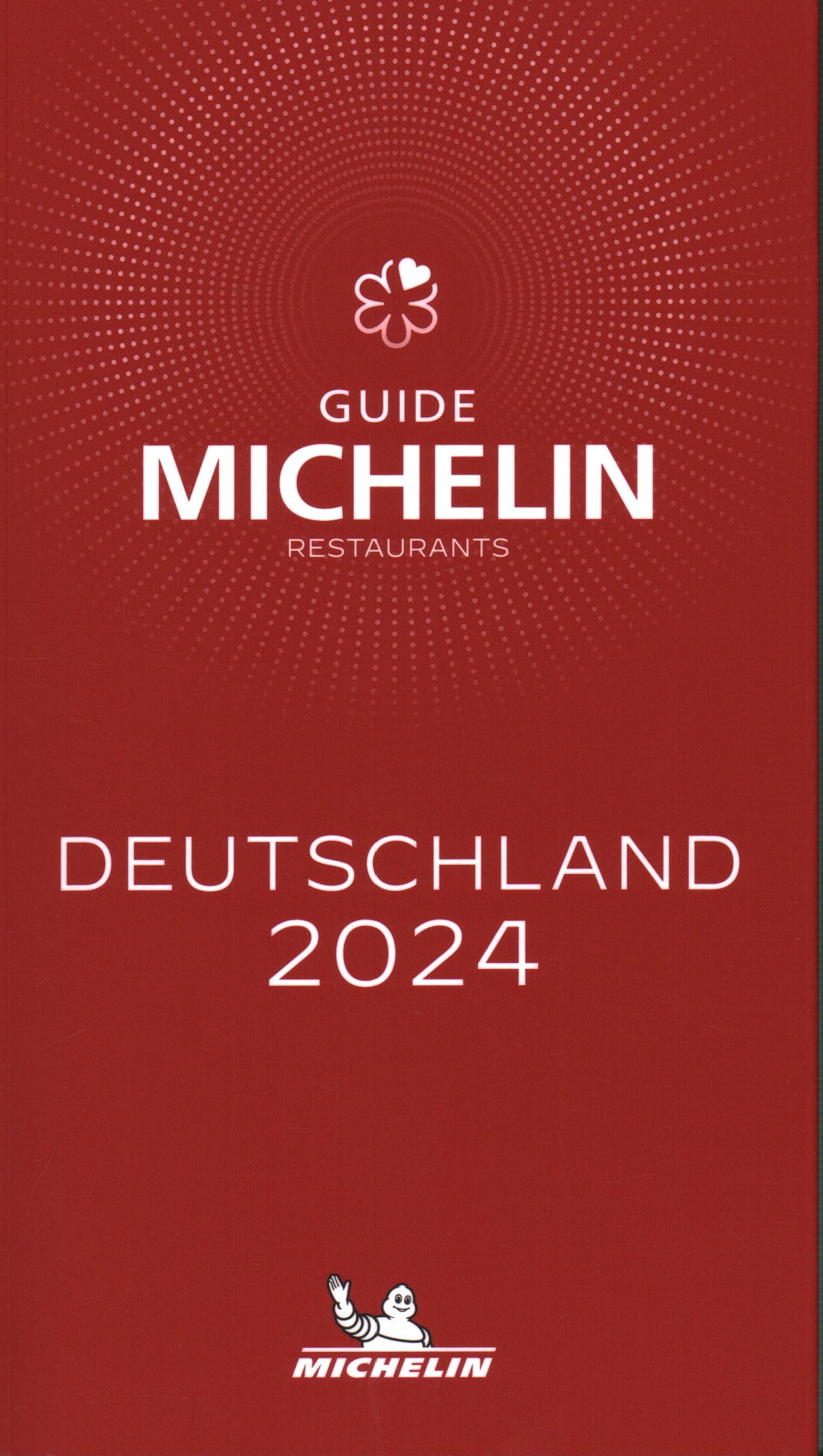 Deutschland - The Michelin Guide 2024 (Michelin Red Guides)