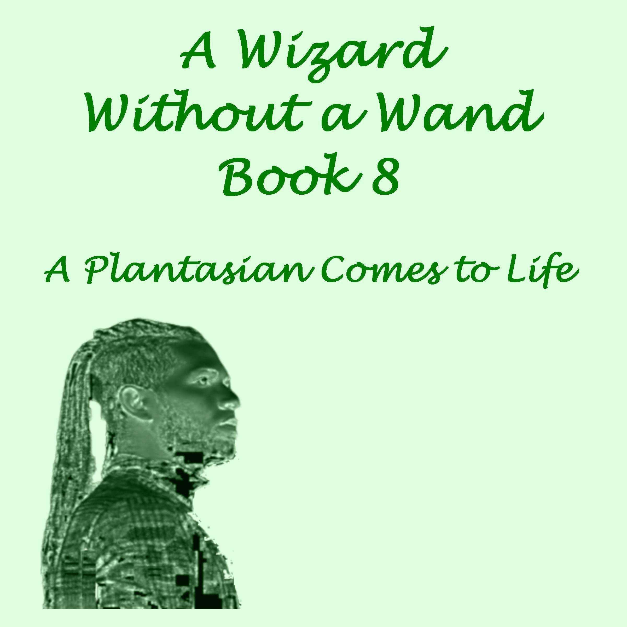 Cover art for A Plantasian Comes to Life