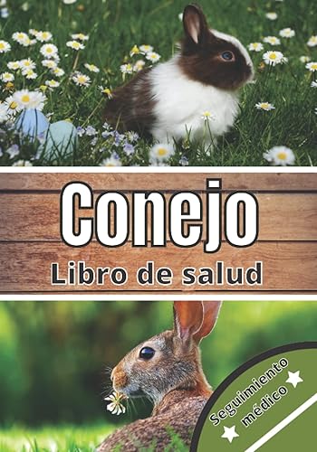Conejo libro de salud Seguimiento diario de mi conejo Seguimiento de comportamiento, alimentación, veterinario, médico Ideal propietario y niño