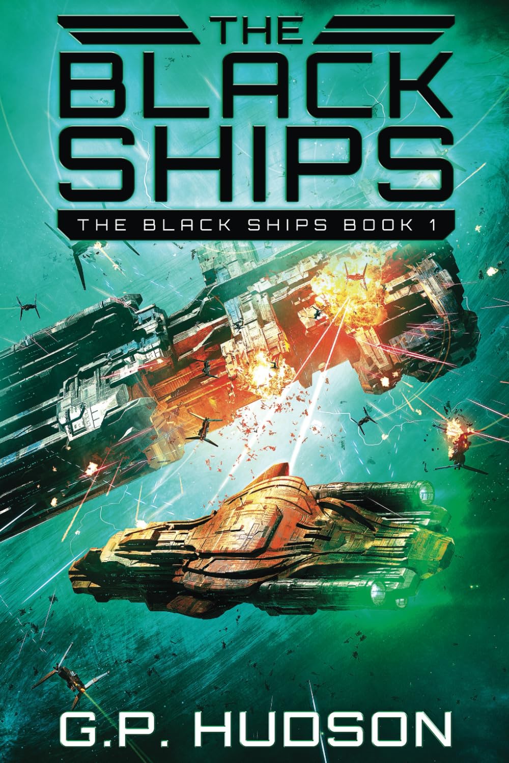 The Black Ships: An Epic Space Opera Adventure