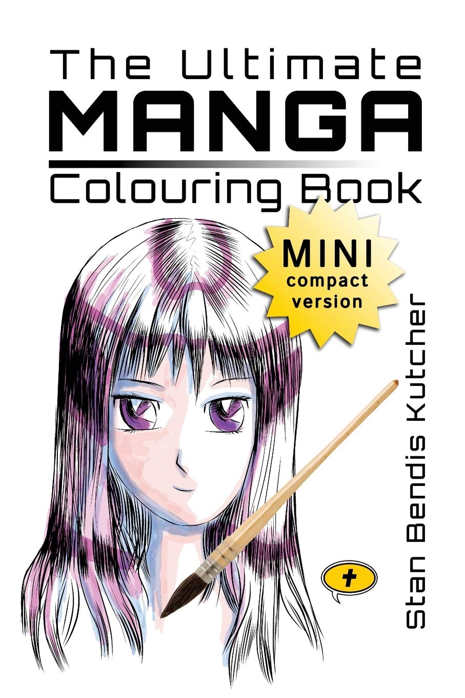 The Ultimate Manga Colouring Book: Mini Compact Version: 4 (Travel Size Edition)