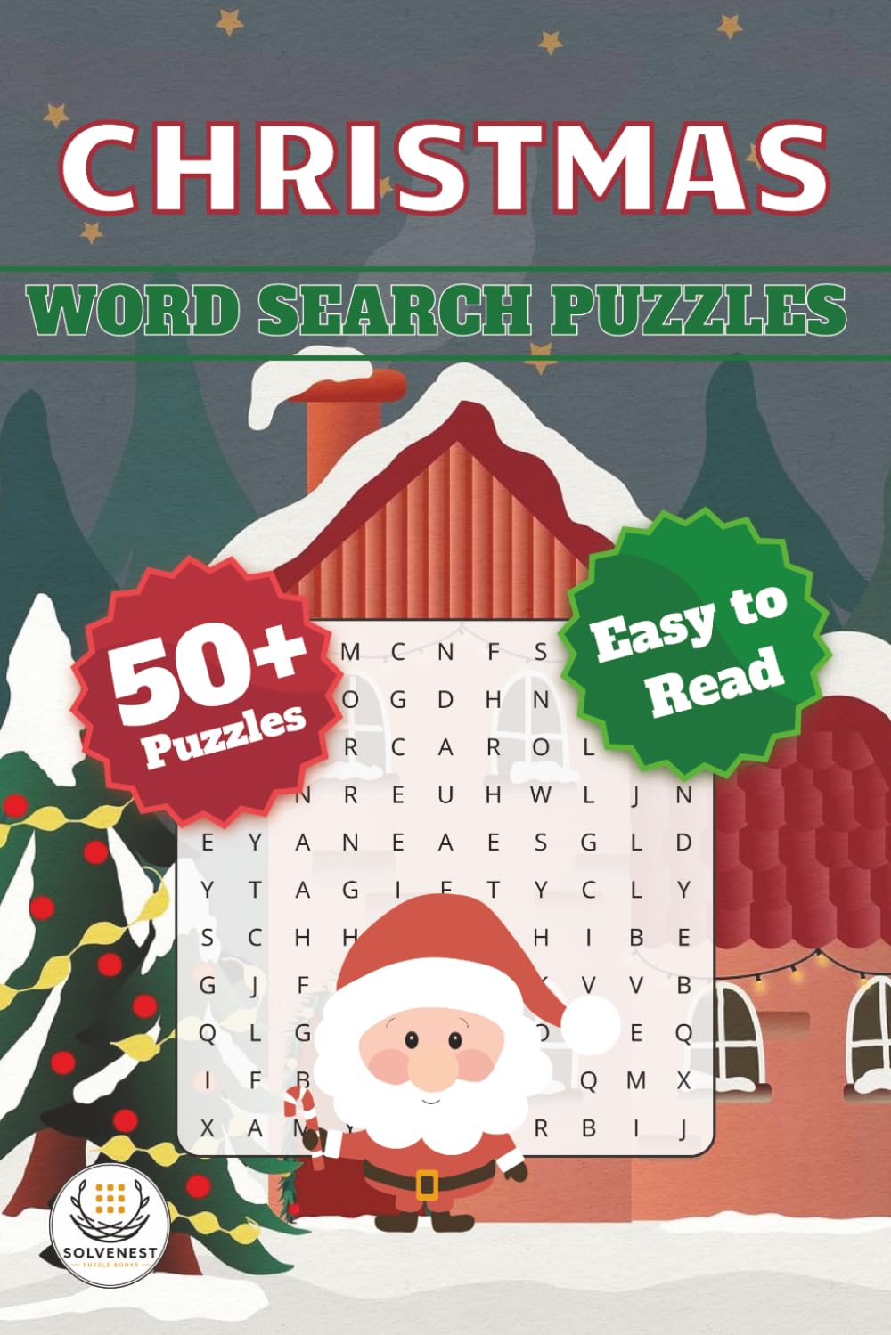Christmas Word Search Puzzle Book: Word Searches with Easy to Read Print about Christmas, Holiday, Festivities and More | 6x9 inches (15.24 X 22.86 ... Holidays and Free Times | Solutions Included