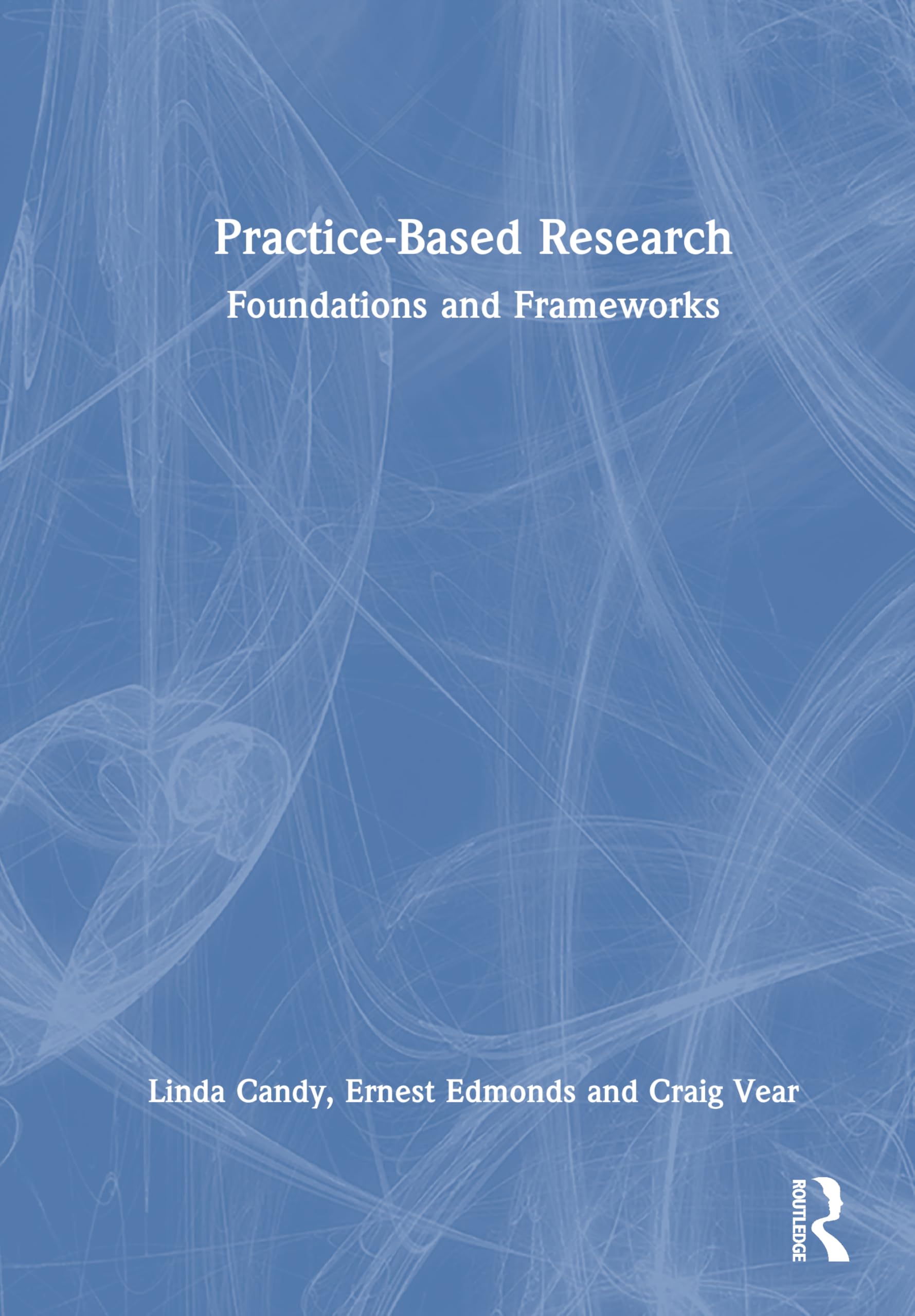 Practice-Based Research: Foundations and Frameworks