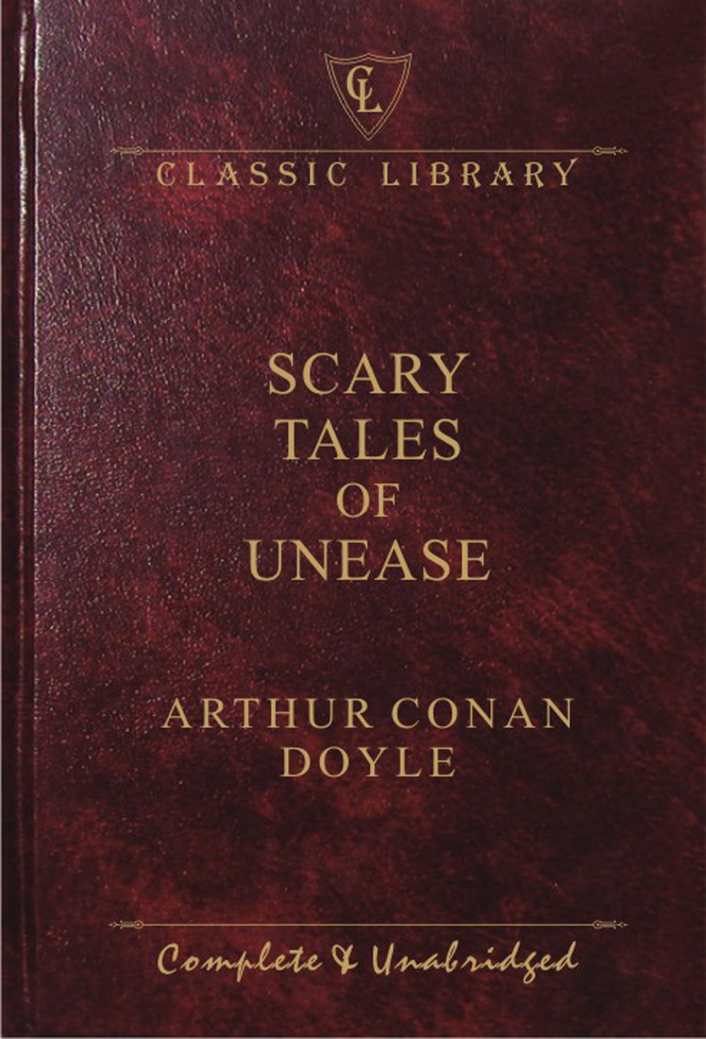 Scary Tales of Unease (Wilco Classic Library)