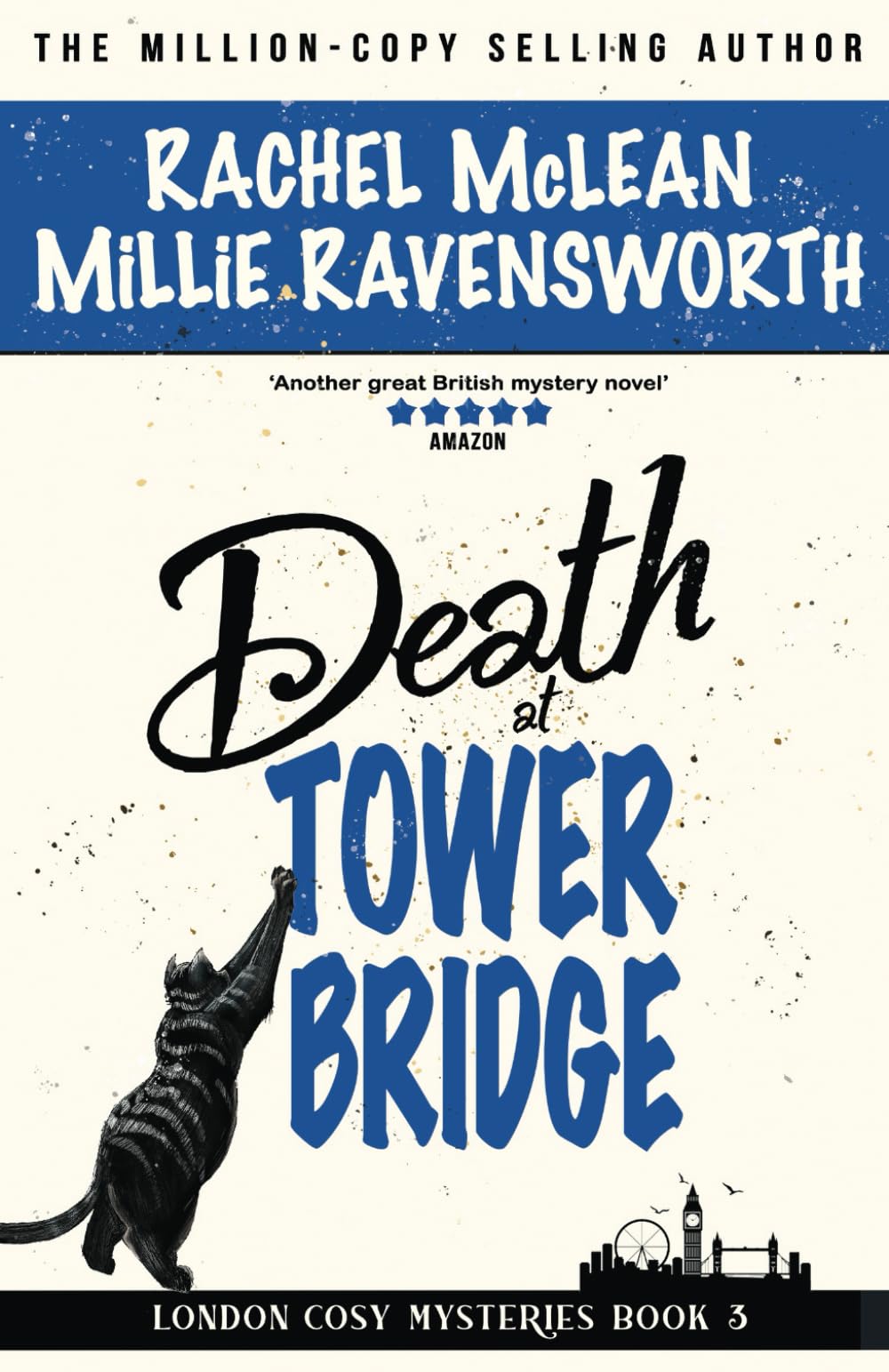 Death at Tower Bridge: 3 (London Cosy Mysteries)