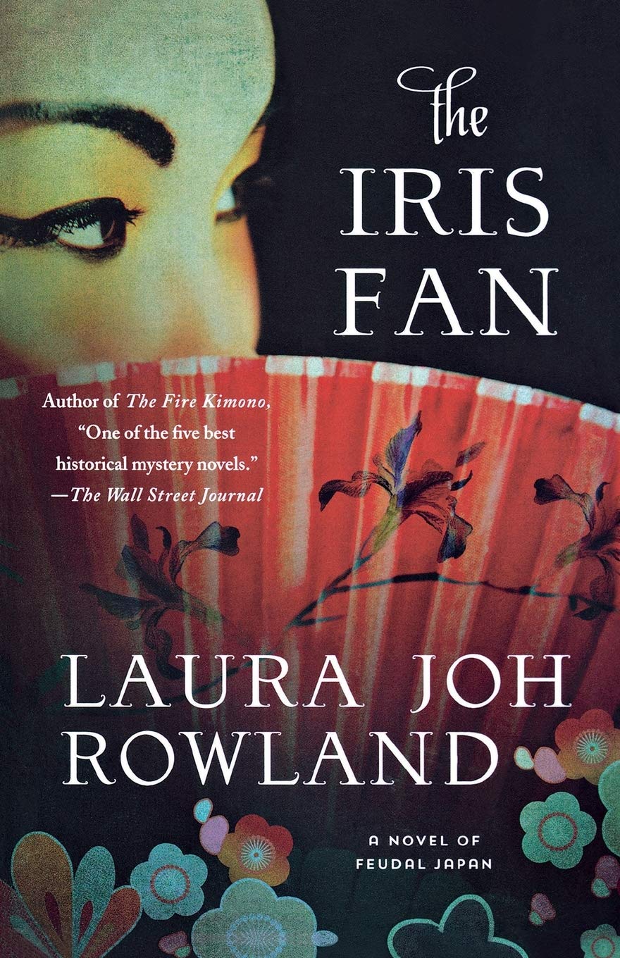 The Iris Fan: A Novel of Feudal Japan