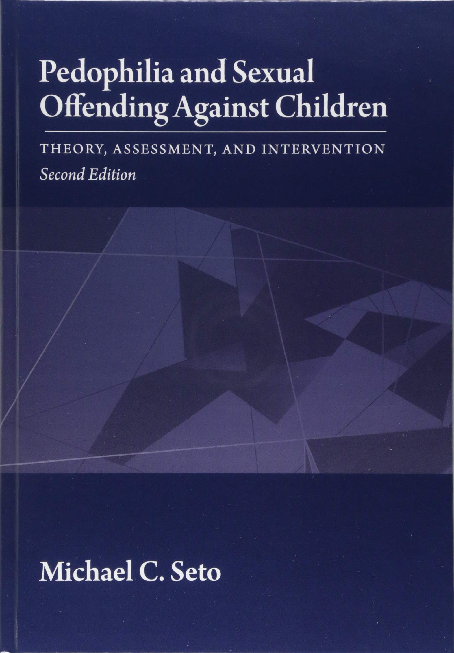 Buy Pedophilia and Sexual Offending Against Children: Theory, Assessment, and Intervention — BookShops.in