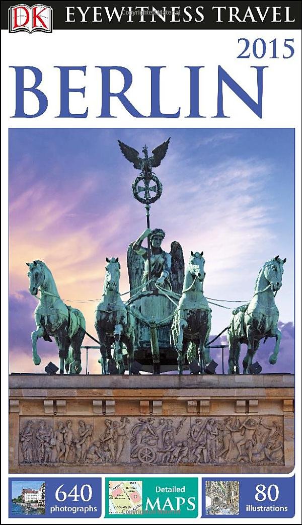 DK Eyewitness Travel Guide: Berlin