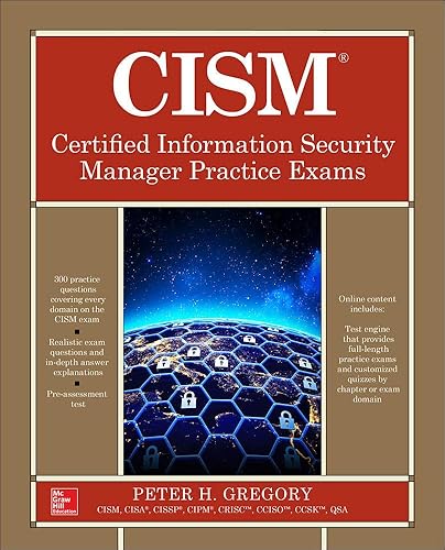 CISM Certified Information Security Manager Practice Exams