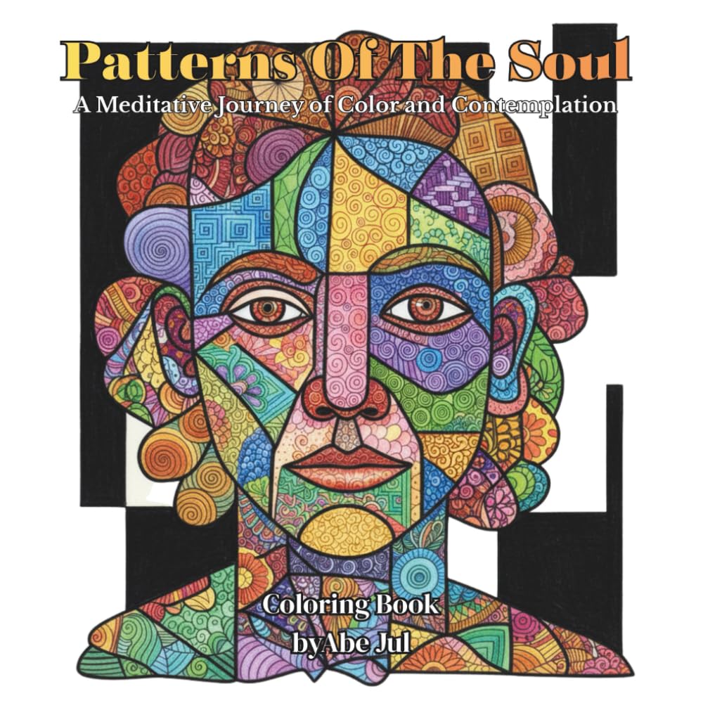 Patterns Of The Soul: A Meditative Journey of Color and Contemplation