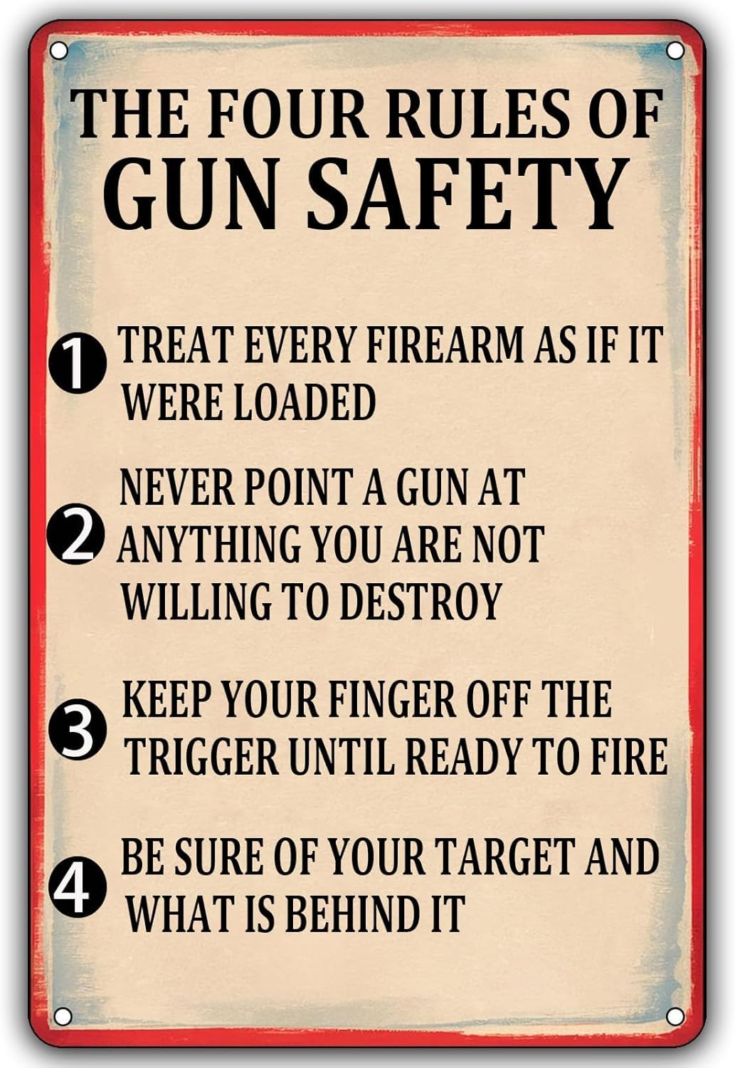 The Four Rules Of Gun Safety Vintage Tin Signs Treat Every Firearm As If It Were Loaded Rustic Metal Signs Military Poster for Home Cafe Bar Shop Garage 8 X 12 Inch