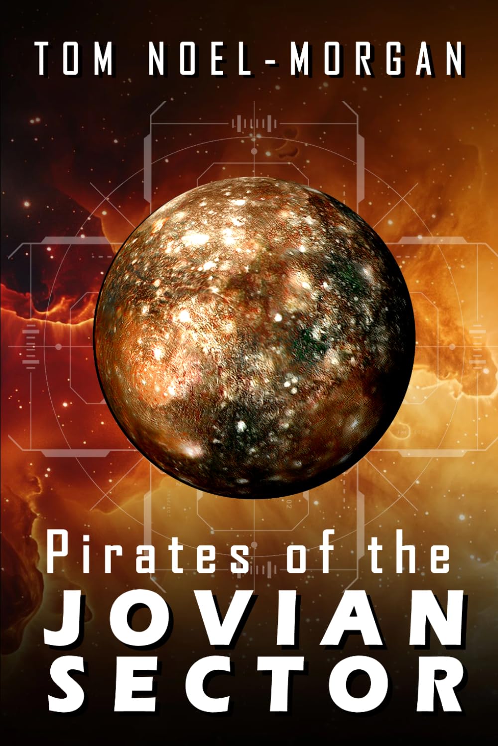 Pirates of the JOVIAN SECTOR: Ultimate Edition (Commonwealth of Planets)