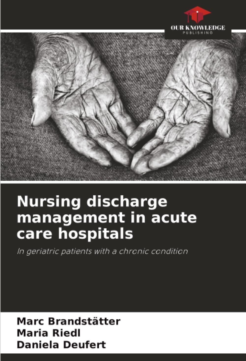 Nursing discharge management in acute care hospitals: In geriatric patients with a chronic condition
