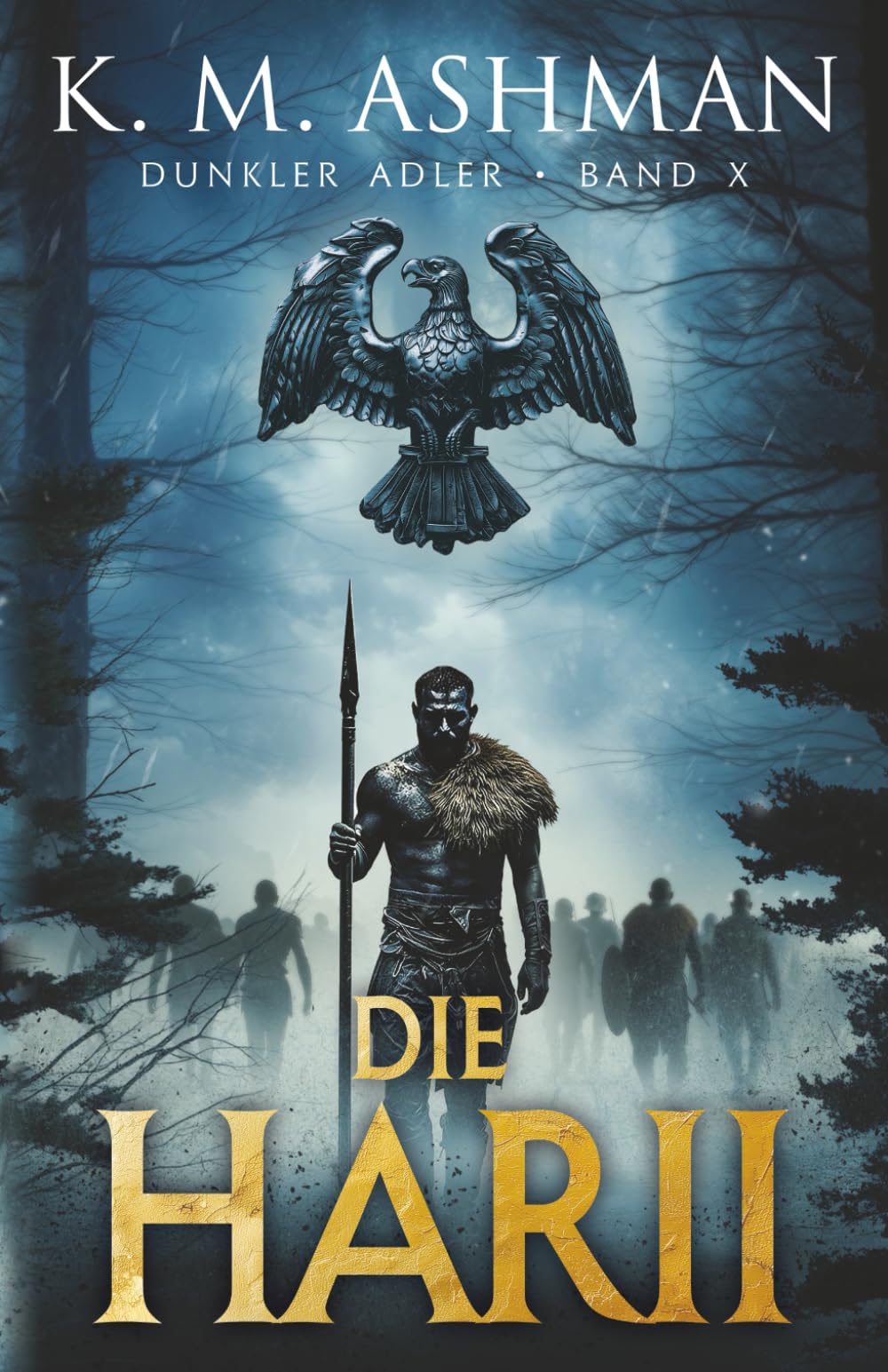 Dunkler Adler X: De Harii