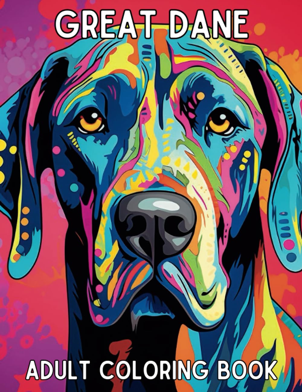 Great Dane: Adult Coloring book for Stress Relief