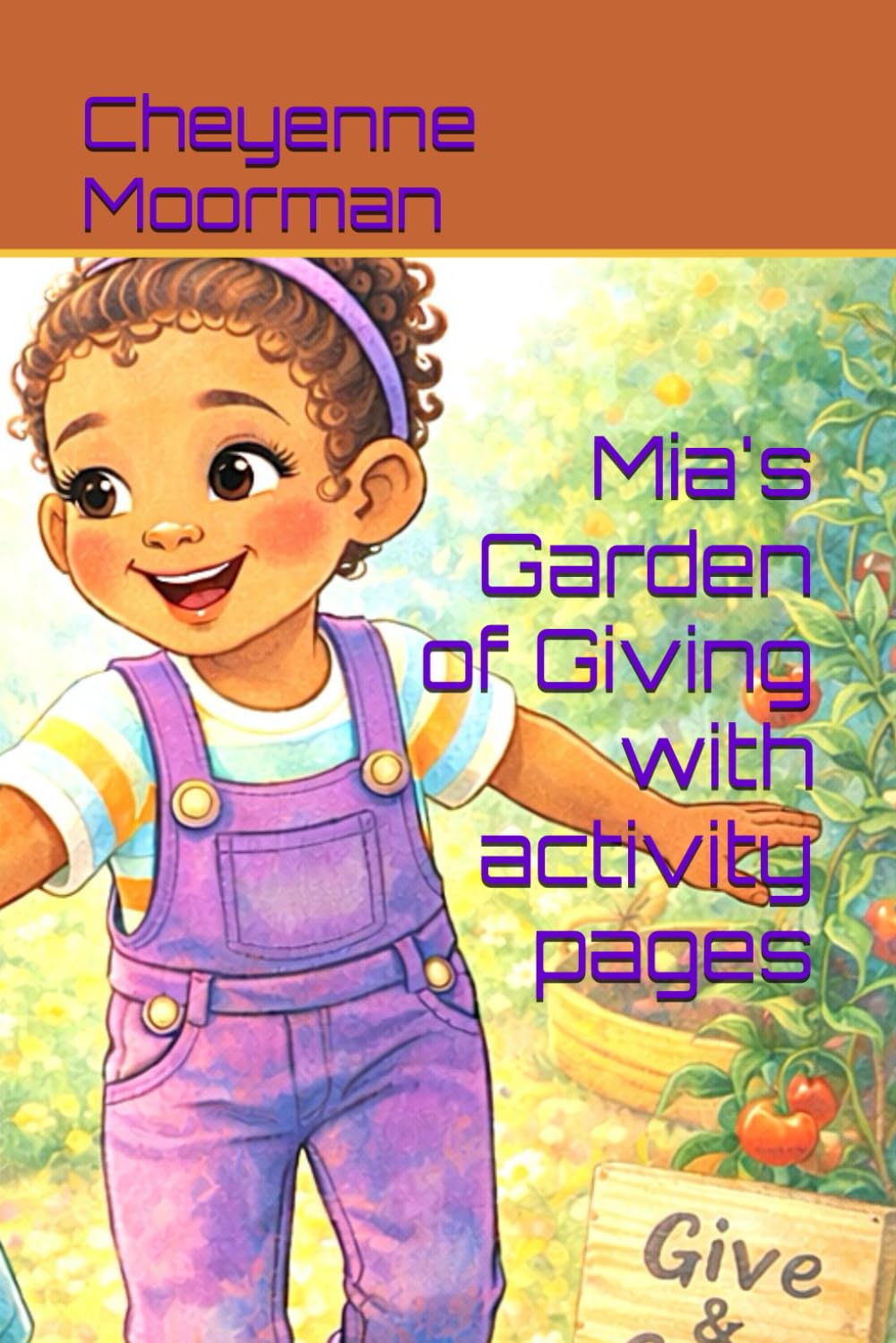 Mia's Garden of Giving with activity pages (Mia's Next Adventures)