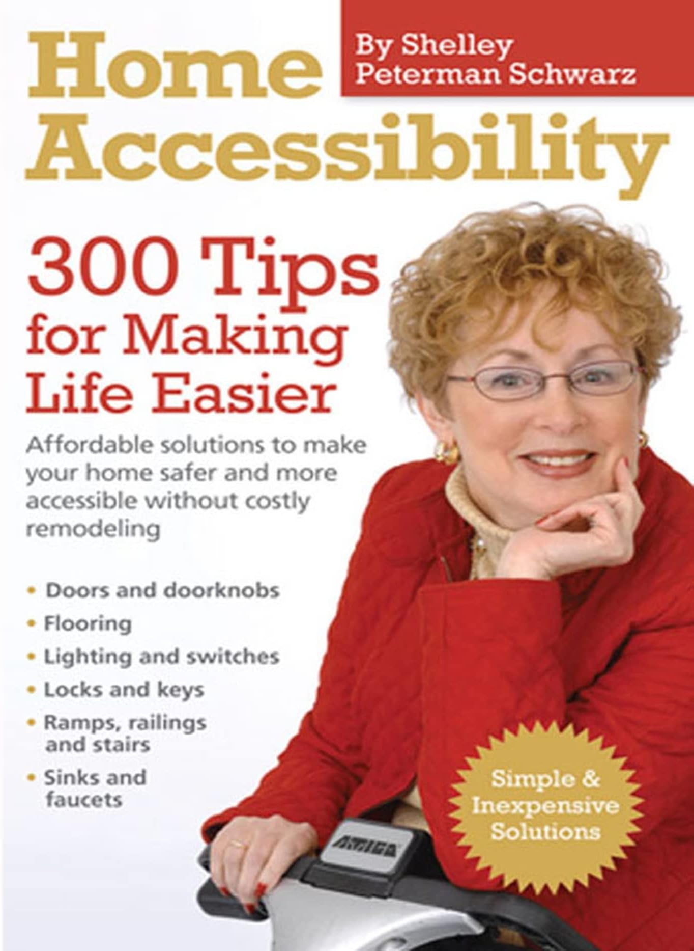 Home Accessibility: 300 Tips For Making Life Easier