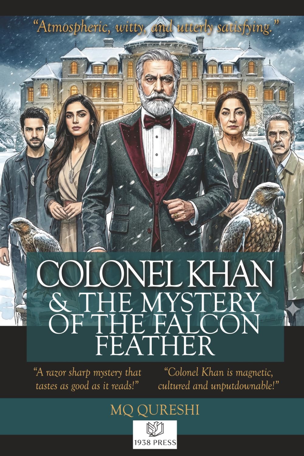 Colonel Khan & the Mystery of the Falcon Feather: A Gripping Murder Mystery and Classic Detective Thriller (Book One of the Colonel Khan Mysteries)