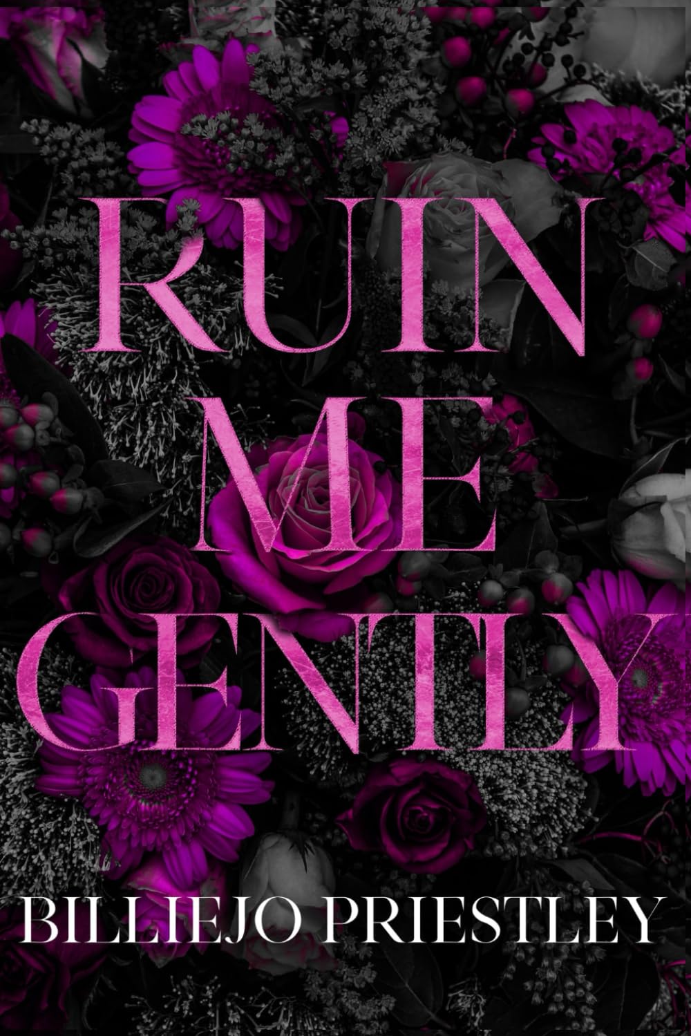 Ruin Me Gently (Dirty Daddies' Underground)