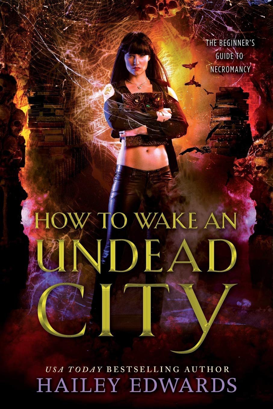 How to Wake an Undead City: 6 (The Beginner's Guide to Necromancy)