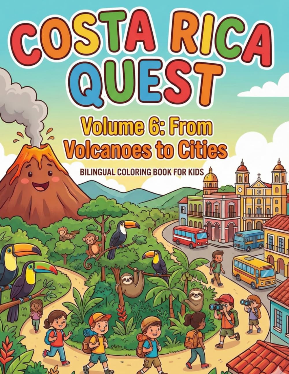 Costa Rica Quest: From Volcanoes to Cities: Bilingual Coloring Book for Kids - English/Spanish (Costa Rica Coloring Adventures)