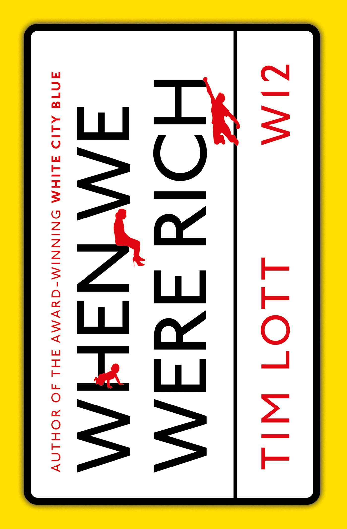 When We Were Rich by Tim Lott (Paperback Book)