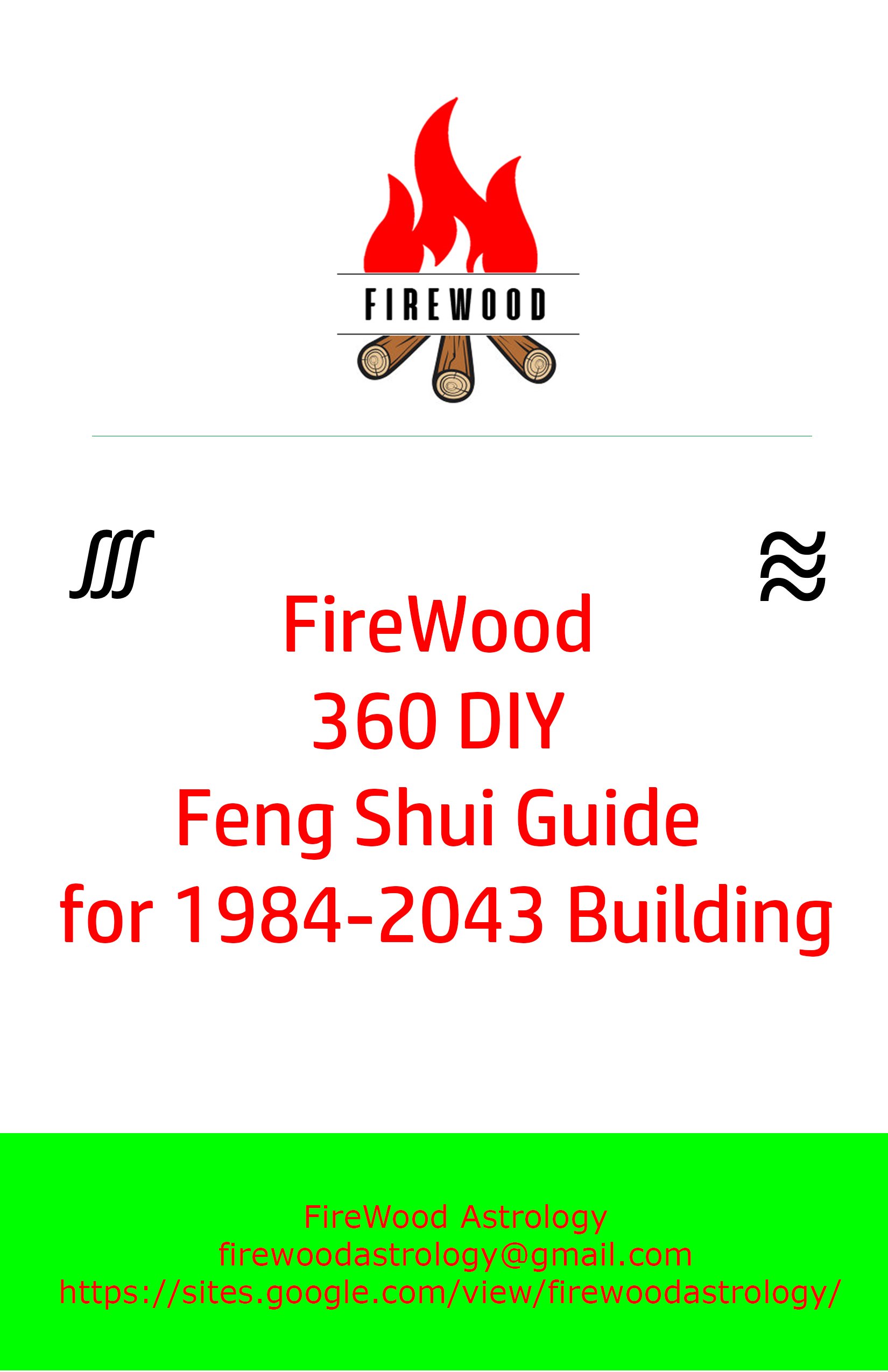 FireWood 360 DIY Feng Shui Guide for 1984-2043 Building