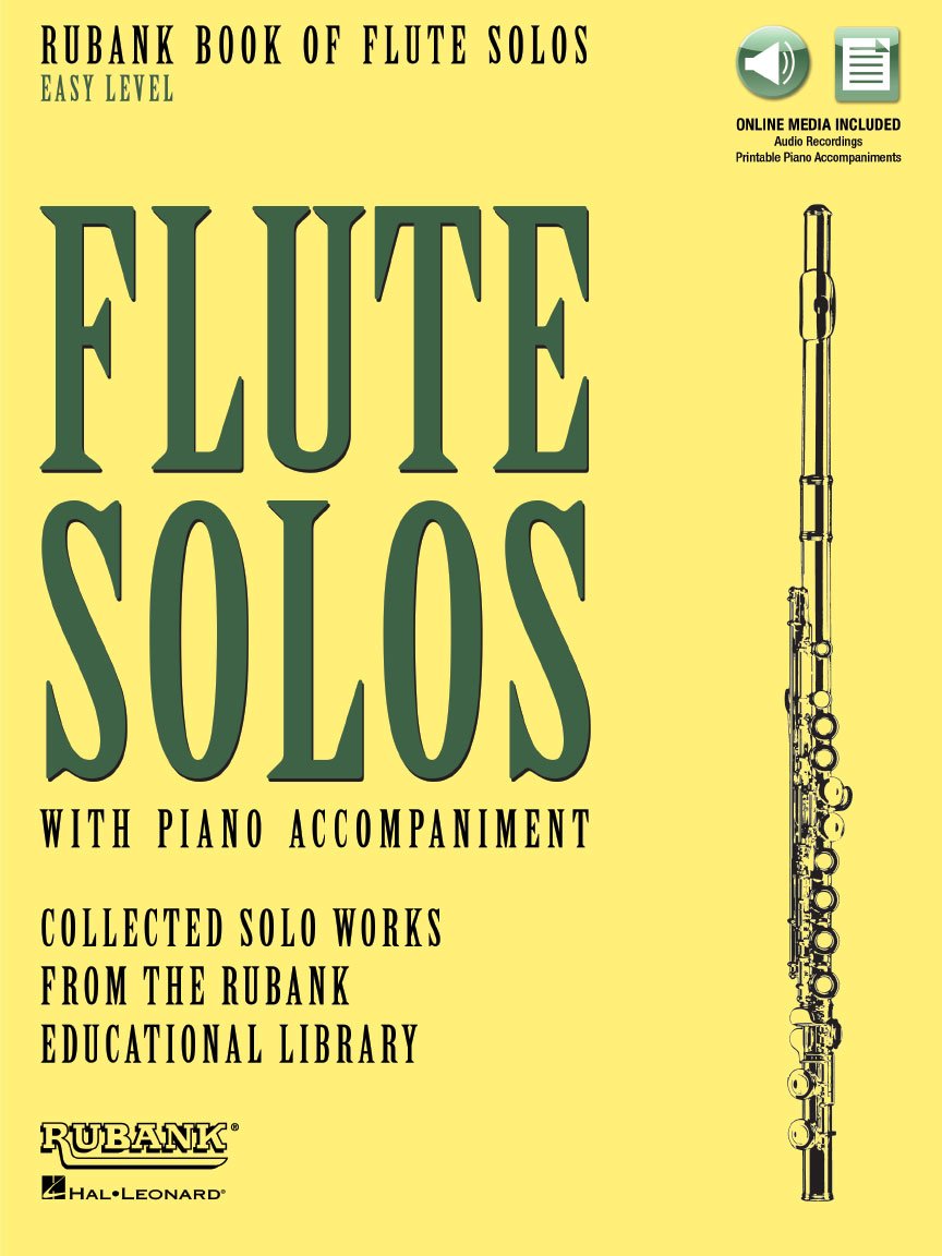 Rubank Book of Flute Solos Easy Level Various Composers | Beginner Flute Sheet Music Songbook | 13 Classical Solos with Online Audio Tracks | Practice Tools and Piano Accompaniments