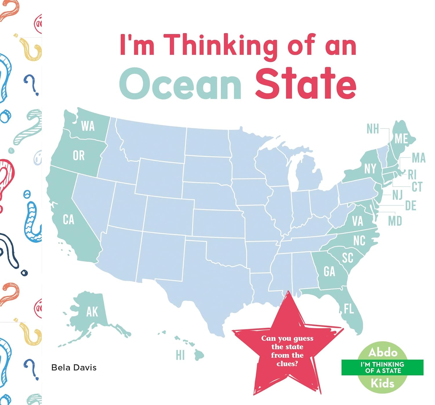 I'm Thinking of an Ocean State (I'm Thinking of a State)      Library Binding – December 15, 2025
