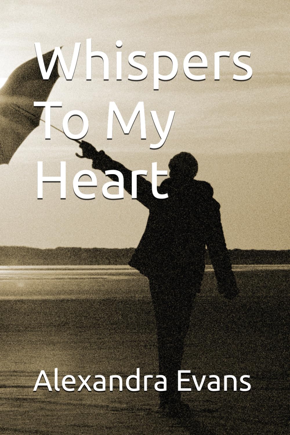 Whispers To My Heart