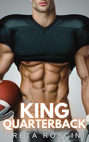 King Quarterback: Ein Sportroman, Von Feinden zu Liebenden