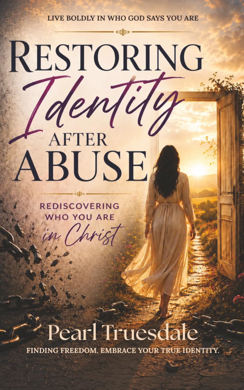 Restoring Identity After Abuse: Rediscovering Who You Are in Christ