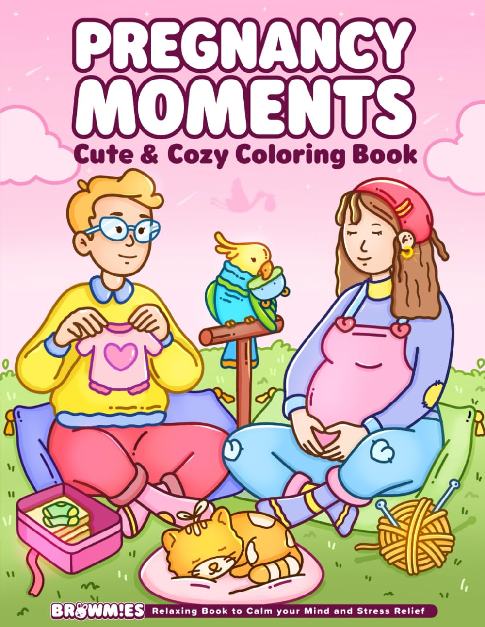 Pregnancy Moments: A Coloring Book for Adults and Teens Featuring Cozy Daily Activities, Self-Care and Cute Cozy Daily Moments