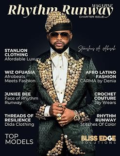 RHYTHM RUNWAY MAGAZINE: Afro Fashion & Lifestyle