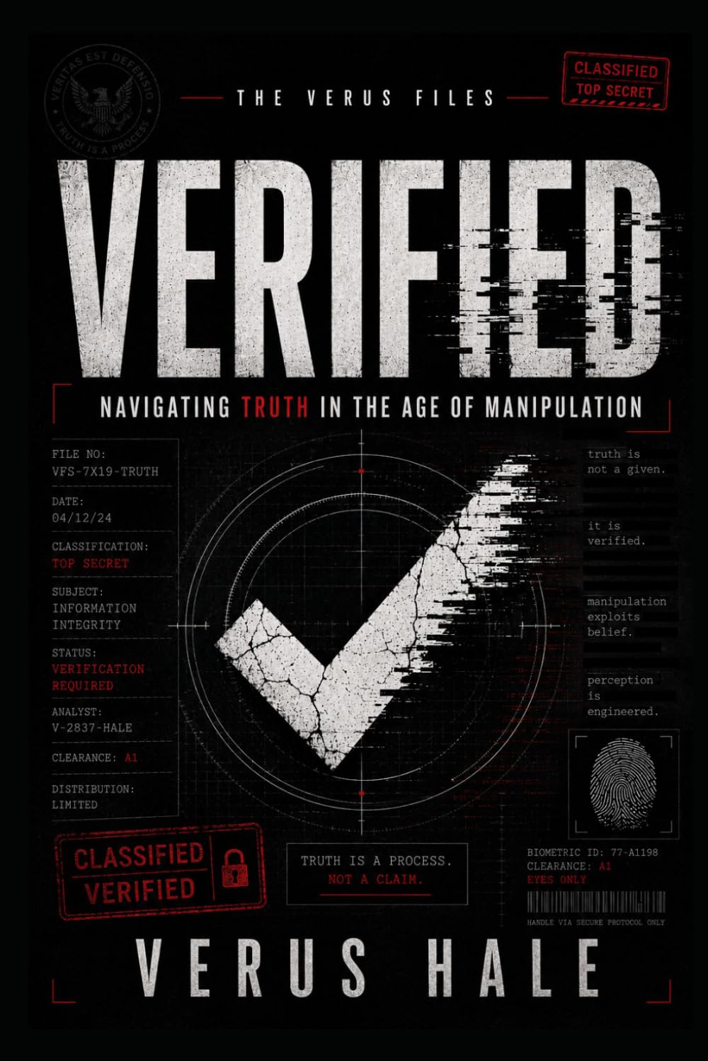 VERIFIED: Navigating Truth in the Age of Manipulation