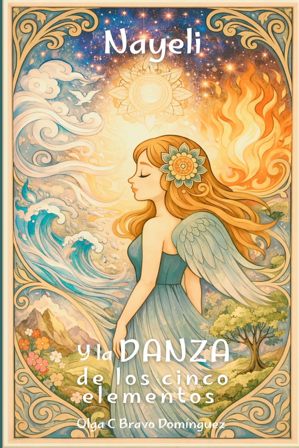 Nayeli y la Danza de los Cinco Elementos (Nayeli: El Sendero de los seis umbrales)