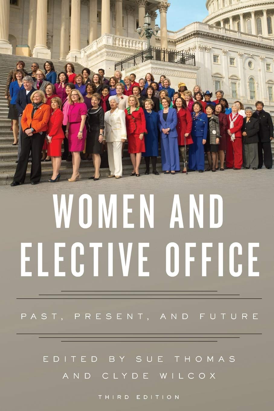 Women and Elective Office: Past, Present, and Future