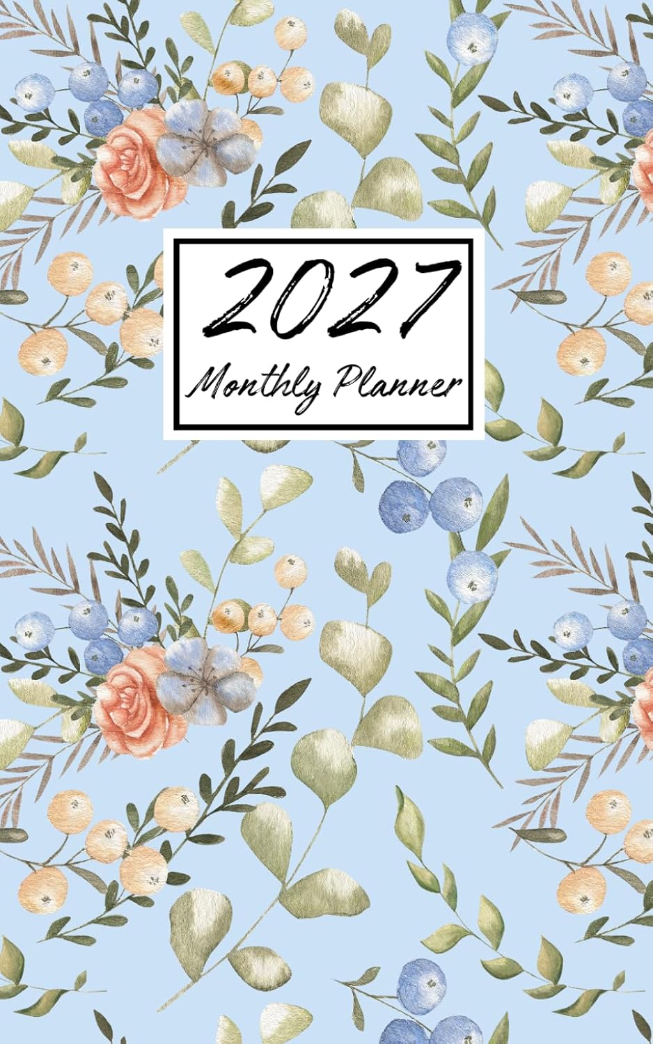 2027 Monthly Planner: Small Size 5x8 Inches | One Year Calendar Schedule Organizer (12 Months from January to December) with US Holidays | Watercolor Floral Cover