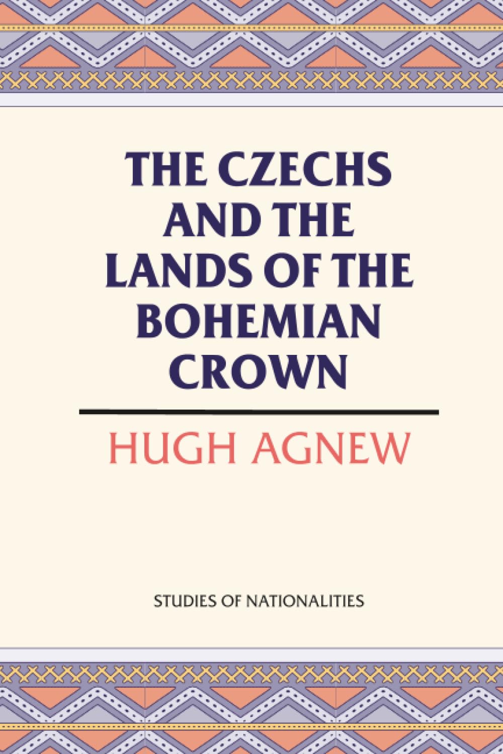 The Czechs and the Lands of the Bohemian Crown