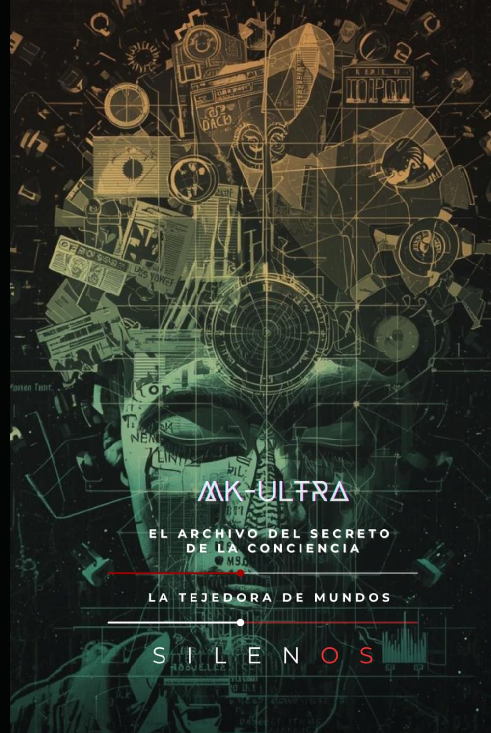 MK-ULTRA: El archivo del secreto y la conciencia (Illuminati)