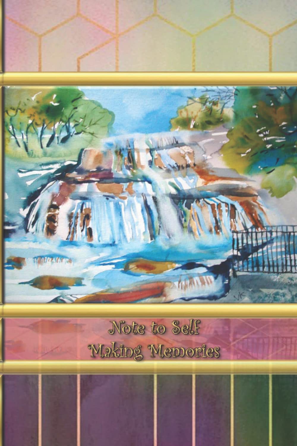 Note to Self - Making Memories