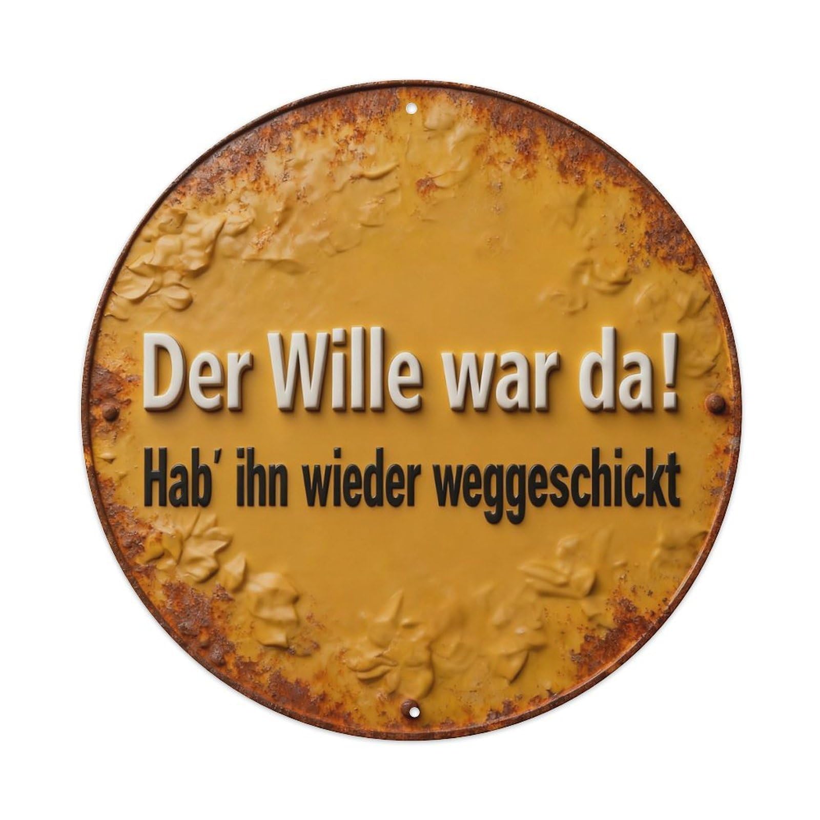 Zlatcbu Vintage The Will Was There, I Sent It Away Again Metal Tin Sign Retro Wall Art Poster, Decor For Home Living Room Bar Cafe Garage, 8X8 Inch