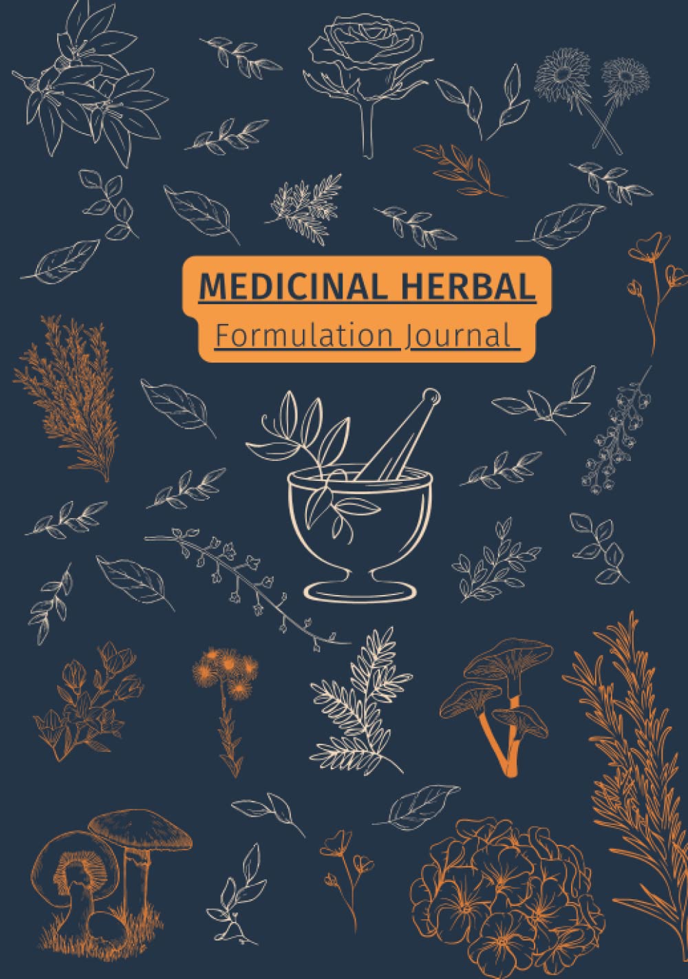 Medicinal Herbal Formulation Journal