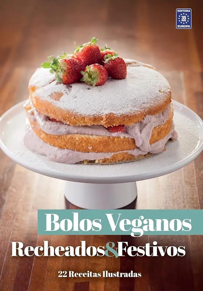 Coleção Bolos Veganos - Recheados e Festivos