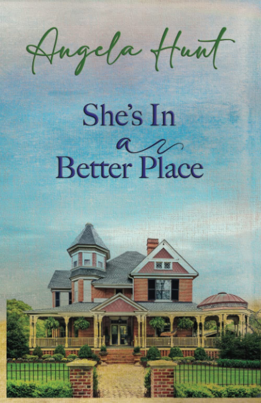 She's In a Better Place (The Fairlawn Series)