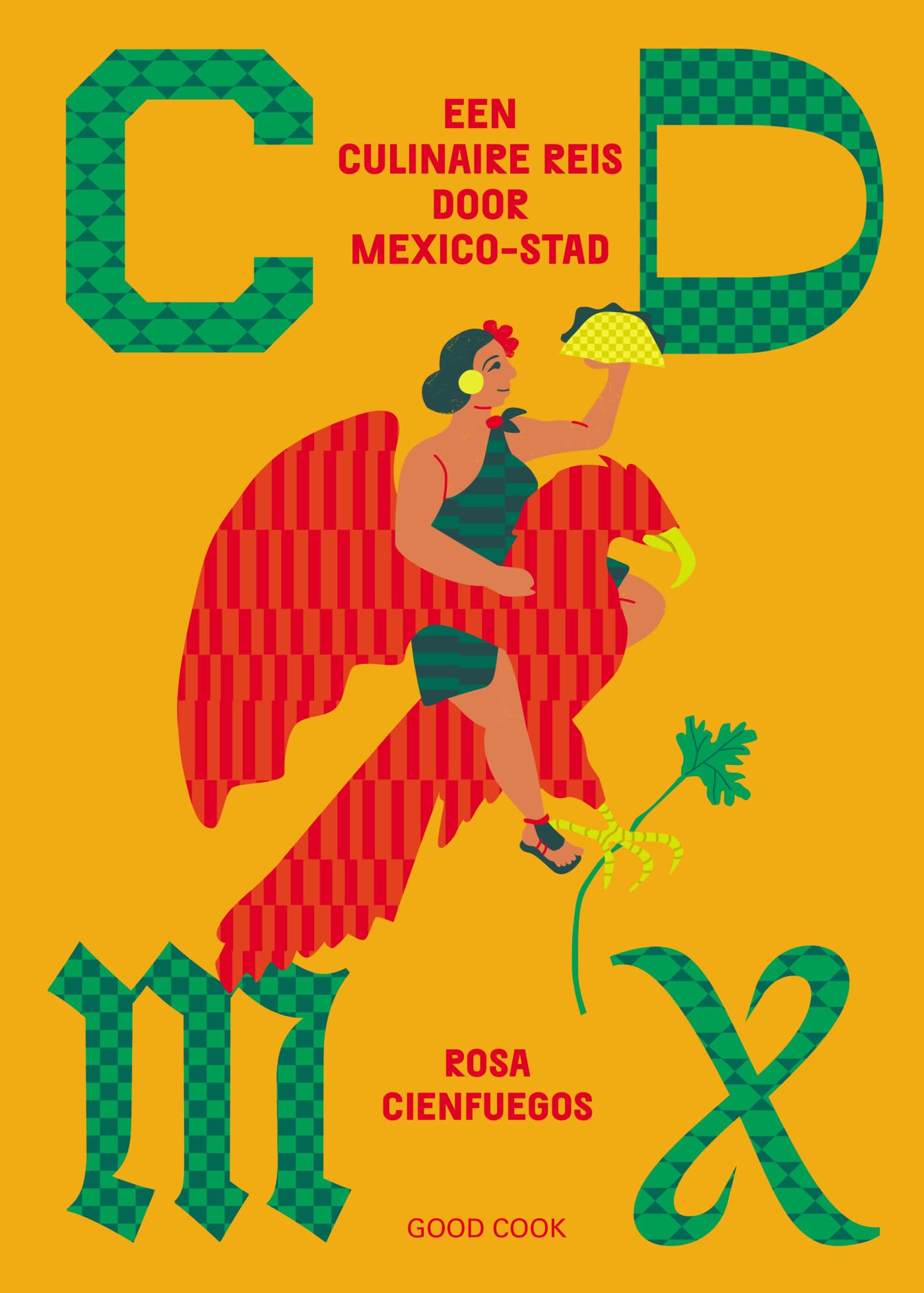 CDMX: een culinaire reis door Mexico-Stad