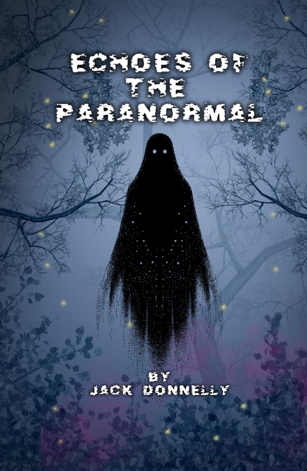 Echoes of the Paranormal