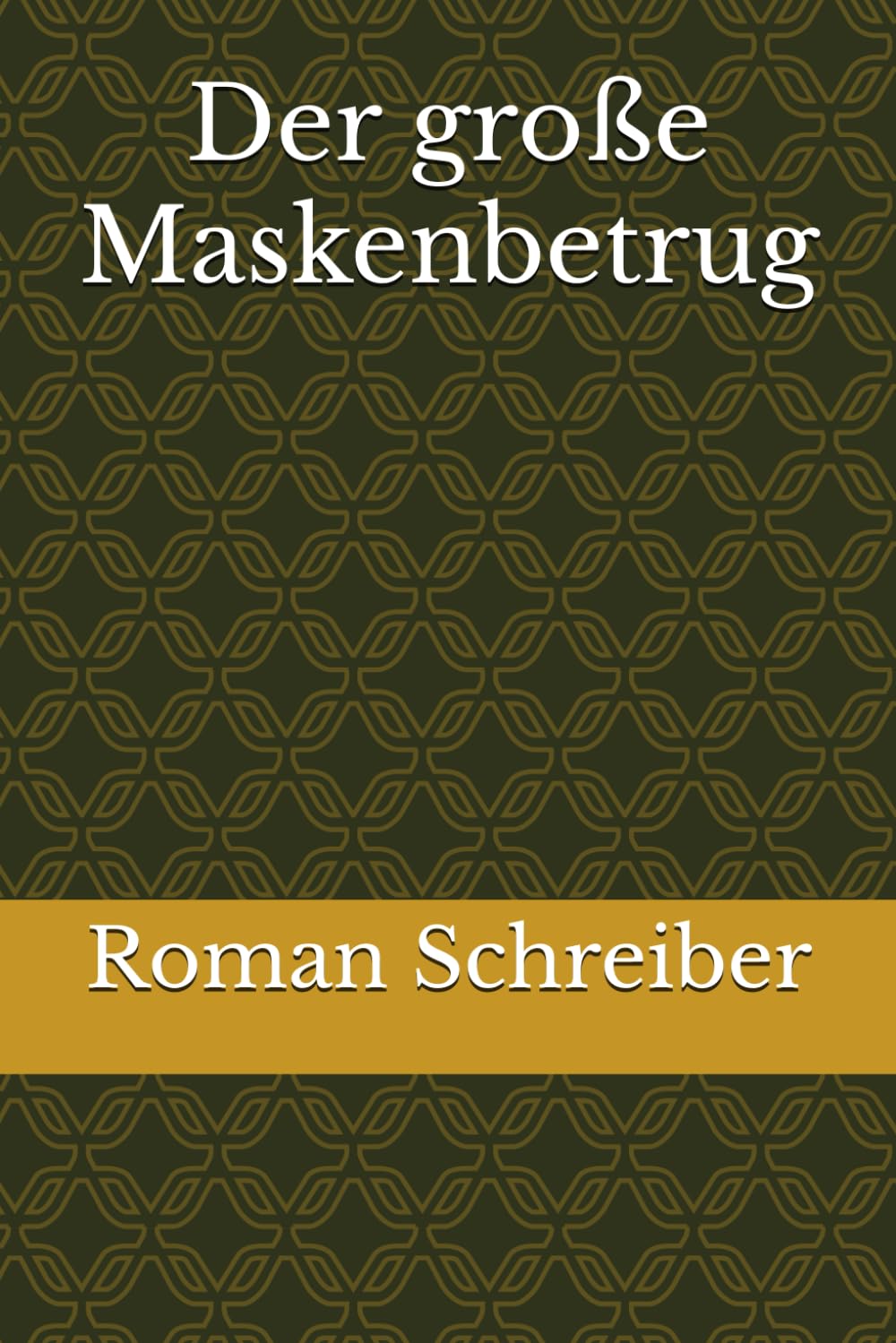 Der große Maskenbetrug